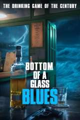 Bottom of a Glass Blues